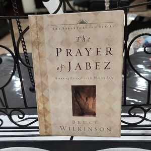 THE PRAYER of JABEZ: BREAKING THROUGH to the BLESSED LIFE BOOK